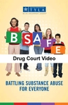 BSAFE: Drug Court Video